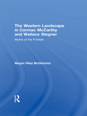 cover image of The Western Landscape in Cormac McCarthy and Wallace Stegner